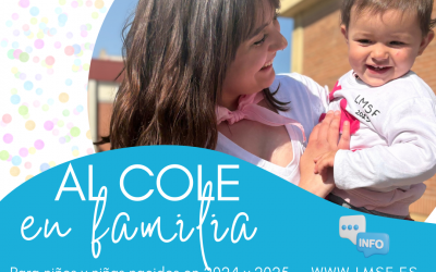 Al cole en familia: propuesta para el Primer Ciclo de Infantil (nacidos en 2024 y 2025)